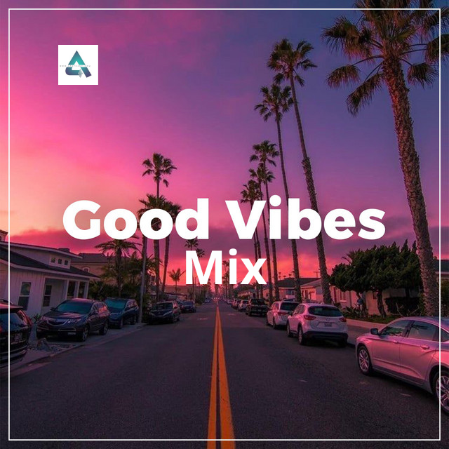 Good Vibes Mix