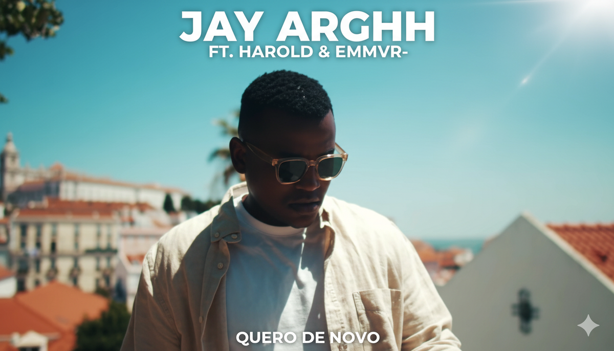 Jay Arghh – Quero De Novo Ft. Harold & EMMVR (Video Oficial)